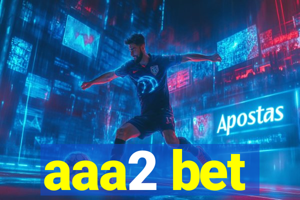 aaa2 bet